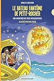 Une aventure des Trois Mousquetaires, vol. 5 : le bateau fantôme de Petit-Rocher : roman /