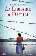 La libraire de Dachau /