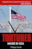 Tortures made in USA /