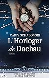 L'horloger de Dachau /