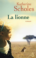 La lionne /