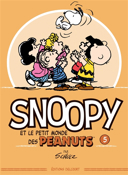 Snoopy et le petit monde des Peanuts. 5 /