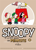 Snoopy et le petit monde des Peanuts. 3 /