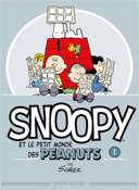 Snoopy et le petit monde des Peanuts. 1 /