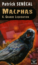 Malphas, vol. 4 : grande liquidation /