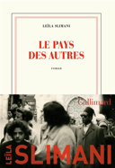 Le pays des autres ; 1re partie : La guerre, la guerre, la guerre : roman /