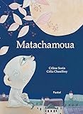 Matachamoua /