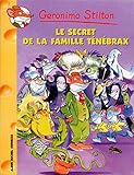 Le secret de la famille Ténébrax /