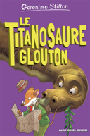 Le titanosaure glouton /