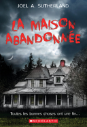 La maison abandonnée /