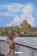 Madame Tout-le-monde, vol. 4 : vent de folie : roman historique /