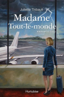 Madame Tout-le-monde, vol. 5 : ciel d'orage : roman historique /