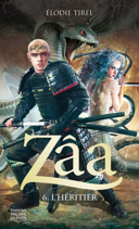 Zâa, vol. 6 : l'héritier /