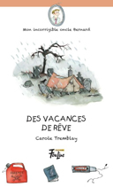 Des vacances de rêve /