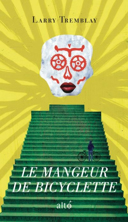 Le mangeur de bicyclette /