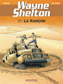 Wayne Shelton, vol. 10 : la rançon /