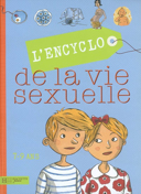L'encyclo de la vie sexuelle, 7-9 ans /