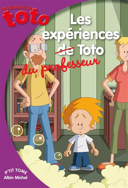 Les expériences du professeur Toto /