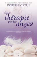Guide de thérapie par les anges /