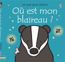 Où est mon blaireau? /