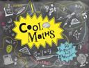 Cool maths : 50 incroyables jeux mathématiques /