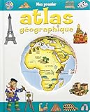 Mon premier atlas géographique [document cartographique] /
