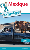 Mexique (Le guide du routard)